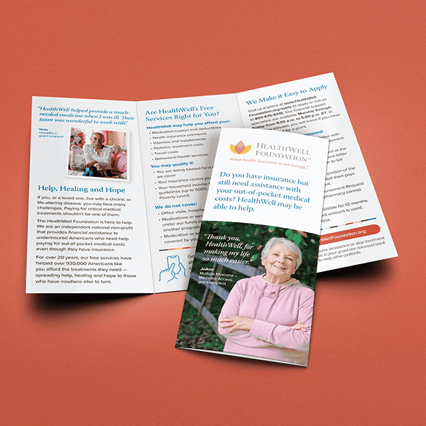 New HealthWell Foundation tri-fold brochure showing elderly lady on the cover and the open spread with lots of copy.